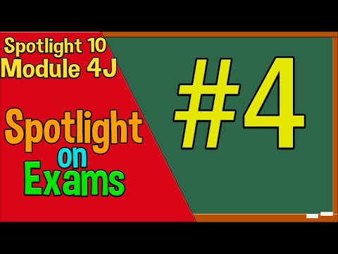Spotlight 10 Spotlight on Exams 4