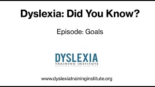 Dyslexia: Did you know? Goals goals goals.