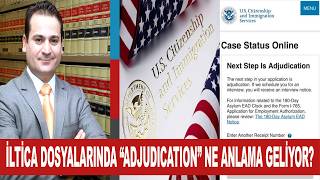 Uscis İlti̇ca Dosyalarinda Adjudication Yazmaya Başladi Bu Ne Anlama Geli̇yor?