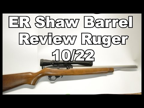 er-shaw-10/22-barrel-review