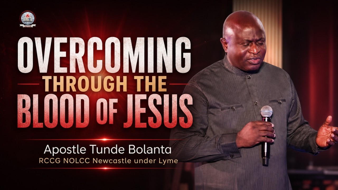 Overcoming through the Blood of Jesus | Apostle Tunde Bolanta | Ministration at RCCG NOLCC