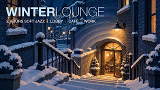 Full Winter Lounge ❄ 2 Hours of Soft Jazz for Lobby, Café & Work | Frosted Echo Update