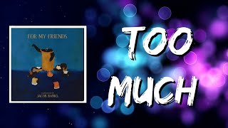 Jacob Banks - Too Much (Lyrics)