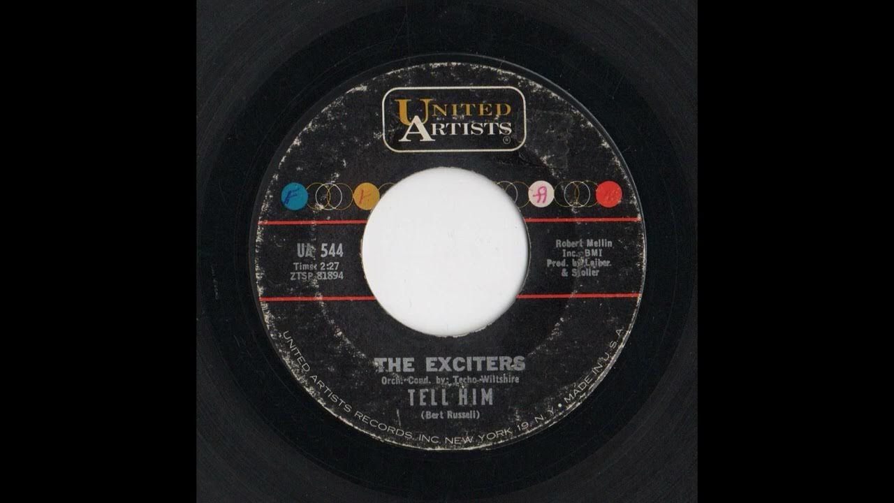 The Exciters Tell Him 1962 (Side A) YouTube