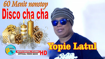 60 MENIT DISCO CHA CHA NATAL BERSAMA YOIPE LATUL - KEVS DIGITAL STUDIO ( OFFICIAL VIDEO)