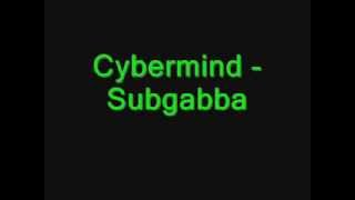 Cybermind - Subgabba