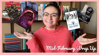 Mid-February Wrap Up!