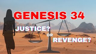 Genesis 34 Bible Study: Dinah, Justice, and God's Sovereignty in Chaos