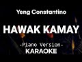 Hawak Kamay - Yeng Constantino (Piano Karaoke)🎤