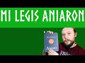 Mi Legis libron: Aniaro