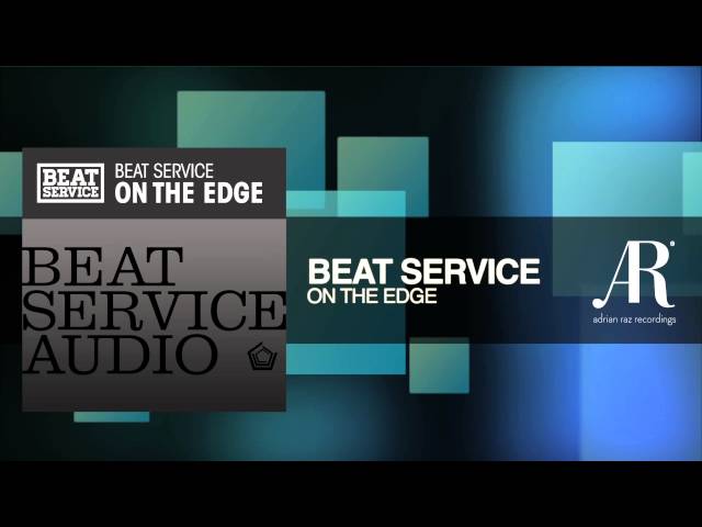 Beat Service - On The Edge