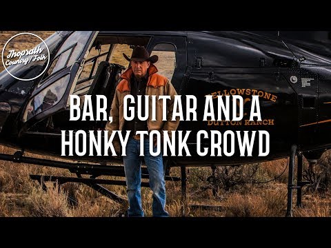 Whiskey Myers - Bar, Guitar and a Honky Tonk Crowd (Lyrics) Yellowstone S1E5 Song/Soundtrack