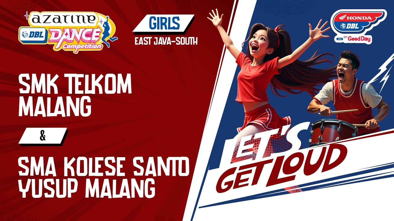 DBL DANCE | SMK TELKOM MALANG & SMA KOLESE SANTO YUSUP MALANG
