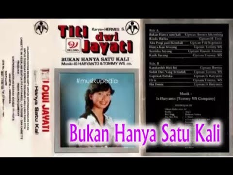 (Full Album) Titi Dwi Jayati # Bukan Hanya Satu Kali