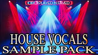House Vocal Acapellas Sample Pack ( Free To Use )
