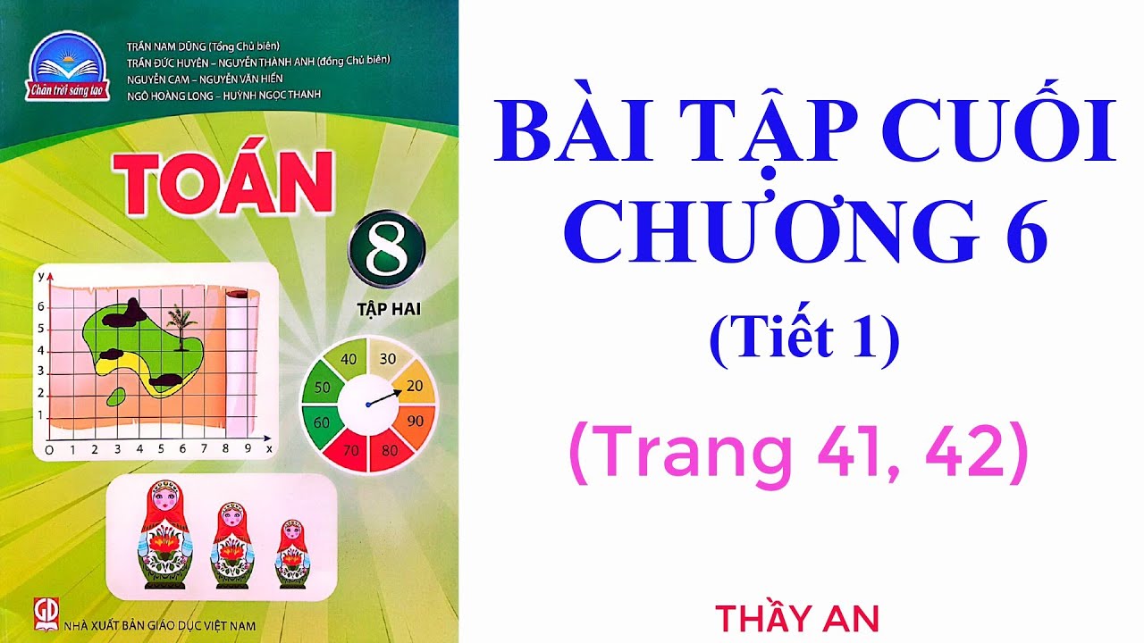 BÀI TẬP CUỐI CHƯƠNG 6 - trang 41, 42 - Toán lớp 8 - CHÂN TRỜI SÁNG TẠO Tập 2 - Tiết 1
