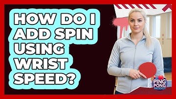 How do I add spin using wrist speed?