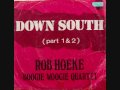 Rob Hoeke Down South Part 1