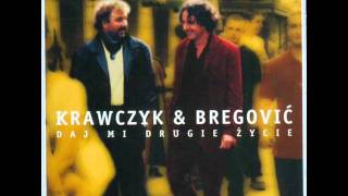 Krzysztof Krawczyk - Daj mi drugie życie chords