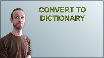 Codereview: Convert to dictionary