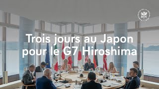 Trois jours au Japon pour le G7 Hiroshima.