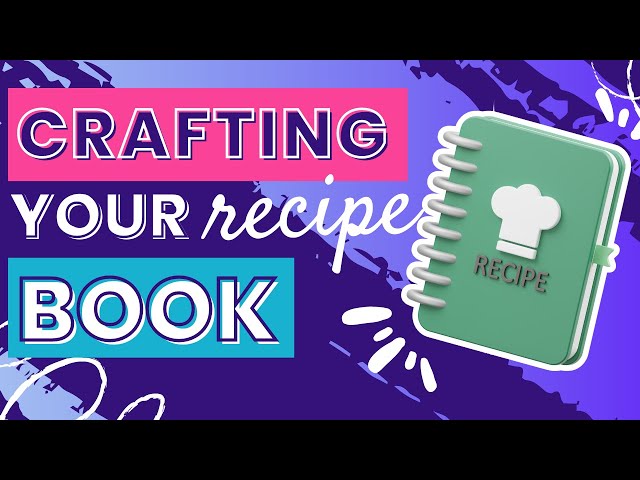 Create Your Own Recipe Book With Our Canva Template