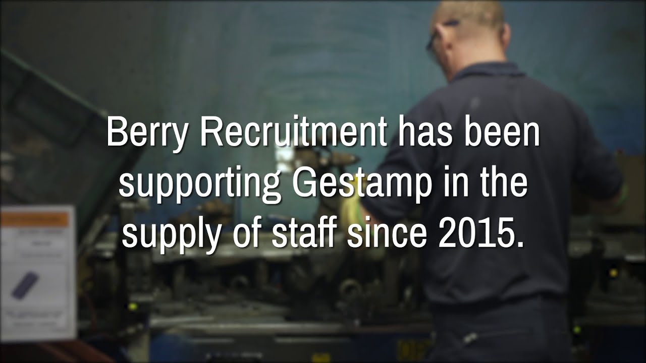 Working at Gestamp via Berry Recruitment.