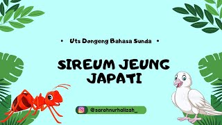 [UTS DONGENG BAHASA SUNDA] ' SIREUM JEUNG JAPATI ' || STAI AL-ITTIHAD CIANJUR