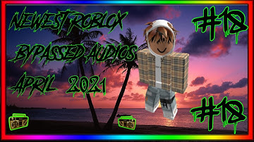 🔥[WORKING✅] NEWEST ROBLOX BYPASSED AUDIOS [LOUD🔊] [RARE] [UNLEAKED] [2021] [#18]🔥