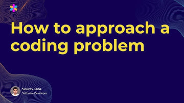 How to Approach a Problem | Step-by-Step Guide for Solving Coding Problem