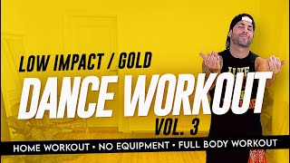 Dance Workout for Beginners | Low Impact | Gold | Apartment Friendly