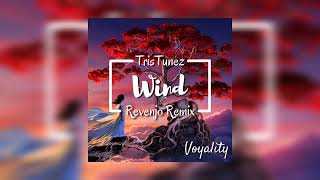 Wind (Revenjo Remix) [VMR Release]