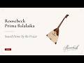 Roosebeck Prima Balalaika Played by Bo Frazer: BLLP
