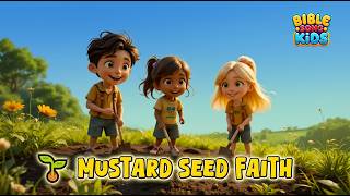 Faith as Small as a Mustard Seed | Tiny Faith, Huge Miracles! | Kids Christian Song
