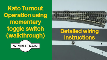Kato Turnout Operation using momentary toggle switch wiring walk-through