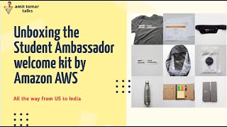 Unboxing the Student Ambassador welcome kit by Amazon AWS | amit tomar talks