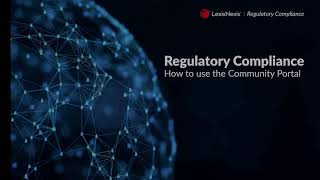LexisNexis Regulatory Compliance – How to use the Community Portal