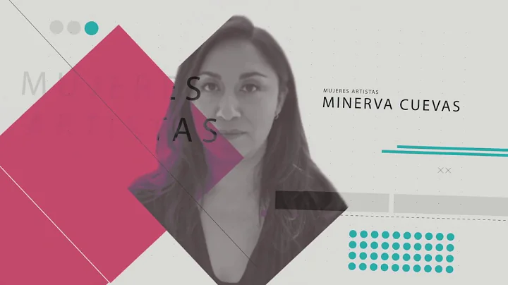Mujeres Artistas - Minerva Cuevas