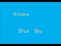 Kiroro 久しぶりの沖縄の空、海、風!『Blue Sky』