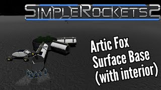 SimpleRockets 2: Building a Surface Base on Luna - New Dawn Program #02