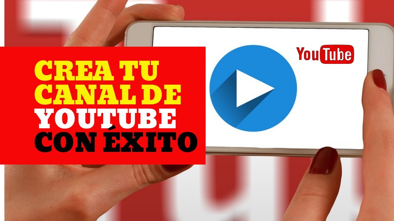 Cómo CREAR un Canal de YouTube y GANAR Dinero 2019/ Lo Básico y ...
