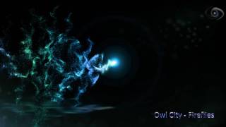 Owl City - Fireflies