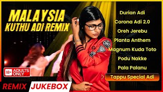 MALAYSIA KUTHU ADI REMIX | Podu Nakke | Oore Jerebu | Oh Yeah | Pala Palanu | Jukebox Channel