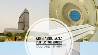 A VISIT TO ITHRA - KING ABDUL AZIZ CENTER FOR WORLD CULTURE - DHAHRAN - SAUDI ARABIA