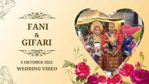 Moment Pernikahan Fani & Fari (Putri Prof. Bakri Hasanuddin & Putra Prof. Burhanuddin Sundu