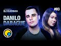 DE FRENTE COM BLOGUEIRINHA 03: DANILO DABAGUE