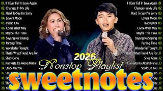 SWEETNOTES Love Song Medley ✨ SWEETNOTES Nonstop Playlist 2025 💥 Hits Tagalog Love Songs 2026