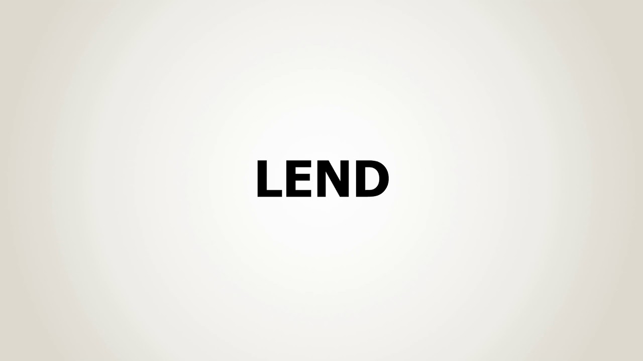 How To Pronounce Lend YouTube How To Pronounce Lend YouTube
