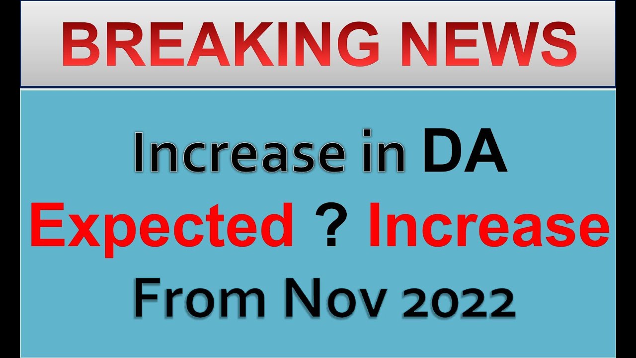 Expected Increase In DA For Bankers From November 2022 Bank 