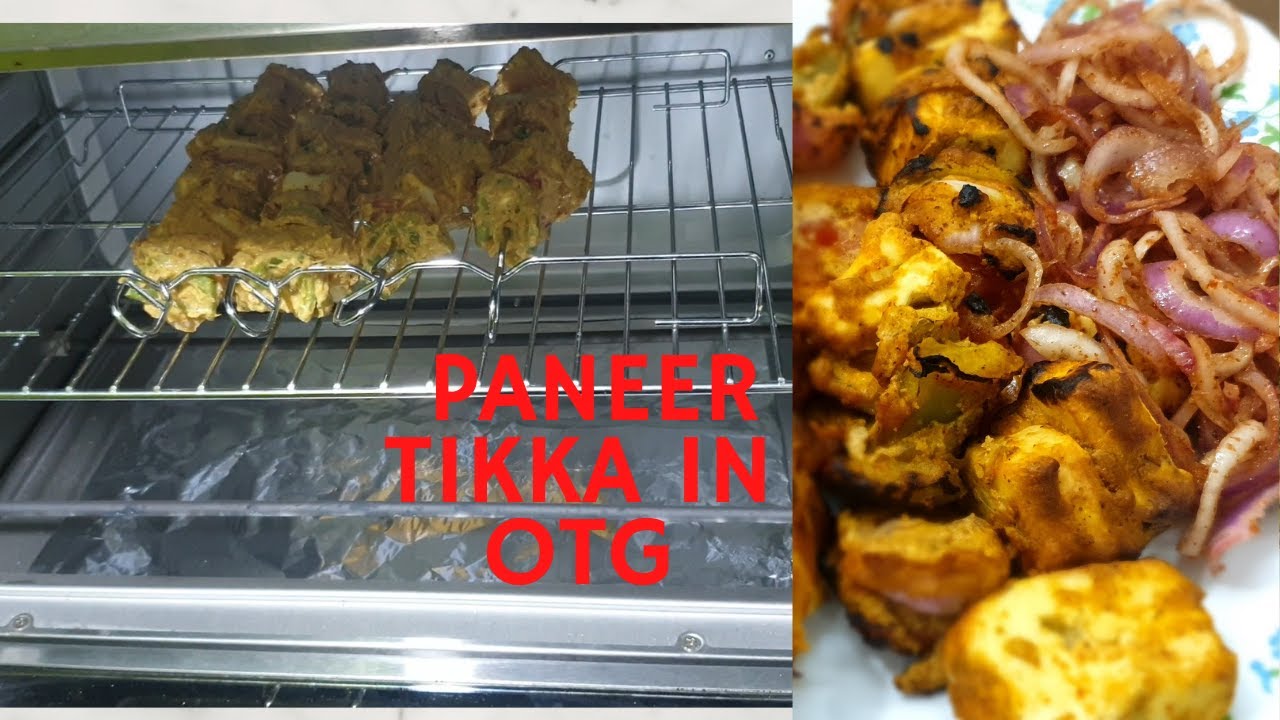 Paneer Tikka in Morphy Richards OTG